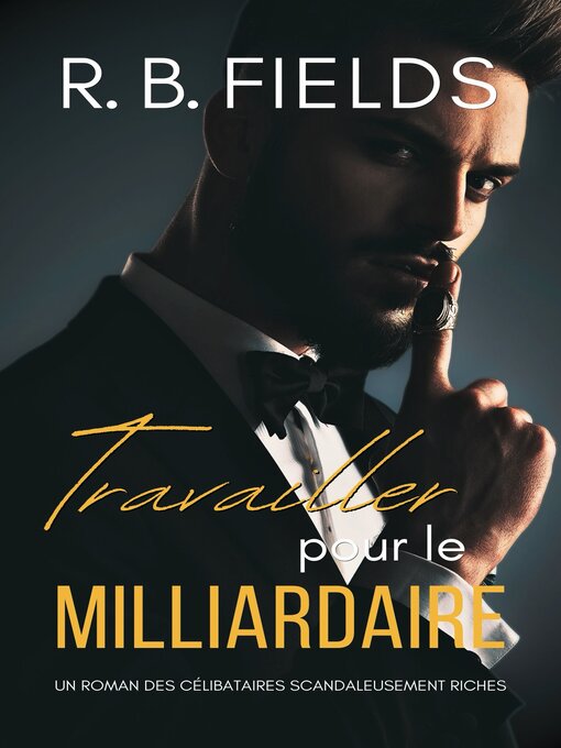 Cover image for Travailler pour le Milliardaire